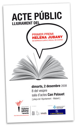 Acter de lliurament del Premi Helena Jubany: dimarts, 2 de desembre del 2008.