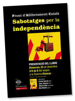 Front d'Alliberament Català. Sabotatges per la independència, d'en Blai Manté