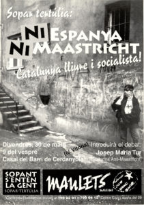 Ni Espanya ni Maastricht: Catalunya lliure i socialista! Maulets Mataró (30/5/1997)